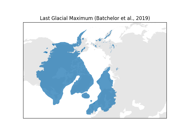Last Glacial Maximum (Batchelor et al., 2019)
